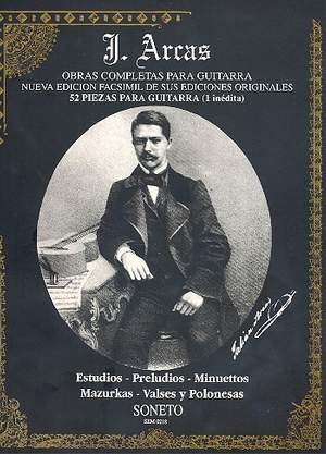 Arcas, J: Estudios, Preludios, Minuettos, Mazurkas,