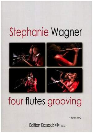 Wagner, S: Four flutes grooving
