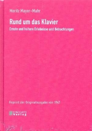 Mayer-Mahr, M: Rund um das Klavier