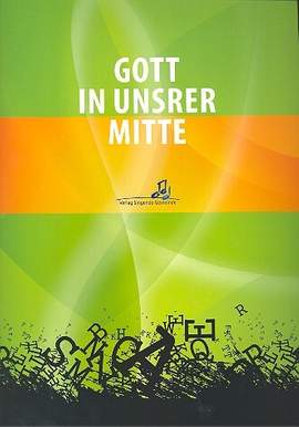 Gott in unserer Mitte