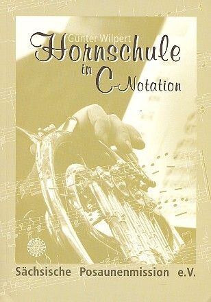 Wilpert, G: Hornschule in C-Notation