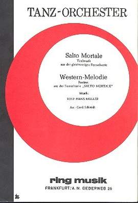 Mueller, R: Salto mortale und Western-Melodie:
