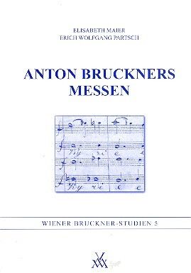 Maier, E: Bruckners Messen