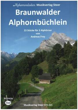 Frey, A: Braunweiler Alphornbüchlein