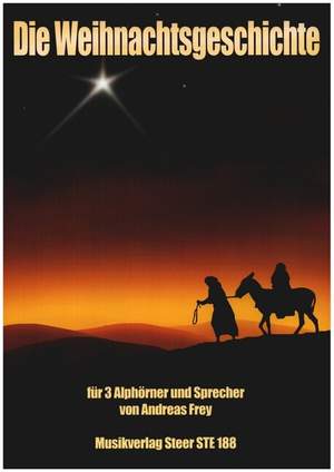 Frey, A: Die Weihnachtsgeschichte