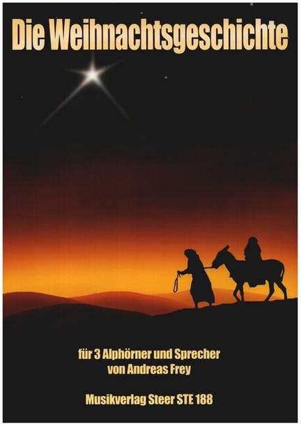 Frey, A: Die Weihnachtsgeschichte