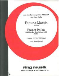 Thomas, P: Fortuna-Marsch und Prager Polka