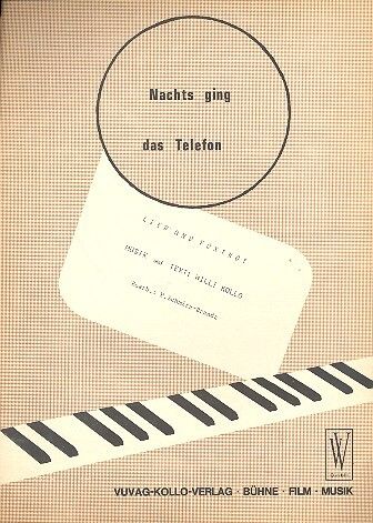 Kollo, W: Nachts ging das Telefon