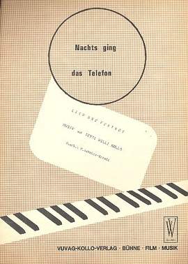Kollo, W: Nachts ging das Telefon
