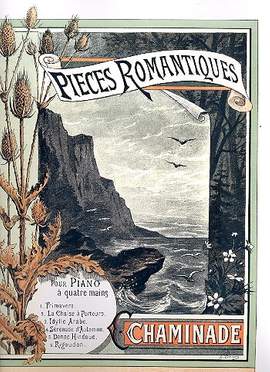 Chaminade, C: Pièces Romantiques