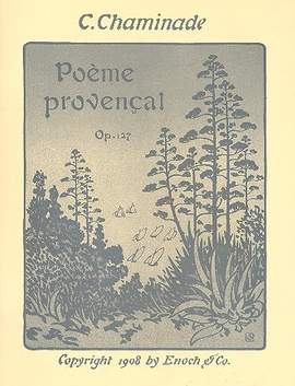 Chaminade, C: Poeme provencal op.127