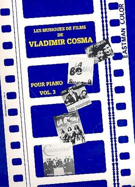 Cosma, V: Les Musiques de Film de Vladimir Cosma vol.3: