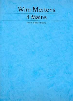 Mertens, W: 4 Mains