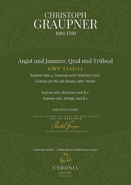 Graupner, C: Angst und Jammer, Qual und Trübsal GWV 1145/11