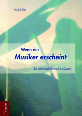 Platz, F: Wenn der Musiker erscheint