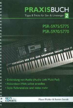 Pichler, M: Praxisbuch für das Yamaha PSR-S975/775/970/770 Band 2