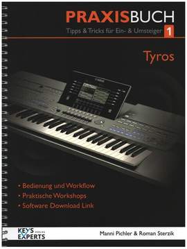 Pichler, M: Das Praxisbuch Tyros Band 1