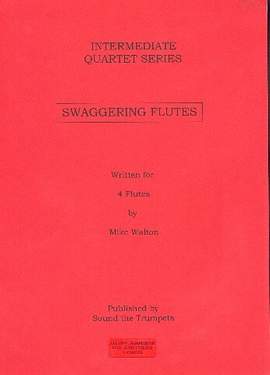 WALTON, M: Swaggering Flutes