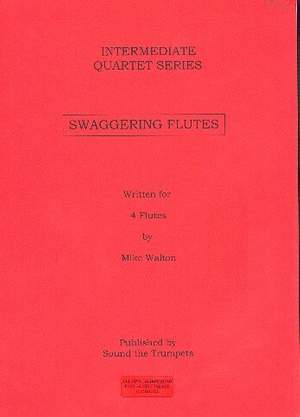 WALTON, M: Swaggering Flutes