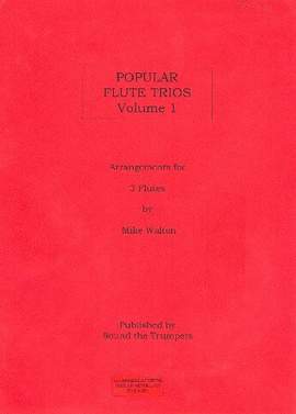 WALTON, M: Popular Flute Trios Vol. 1