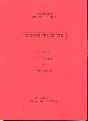 WALTON, M: Circus Trumpets