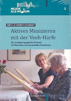 Hoedt-Schmidt, S: Aktives Musizieren mit der Veeh-Harfe