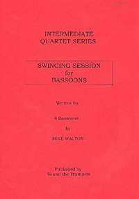 WALTON, M: Swinging Session for Bassoons