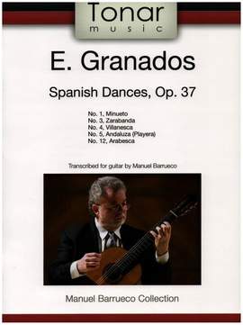 Granados i Campiña, E: Spanish Dances op.37
