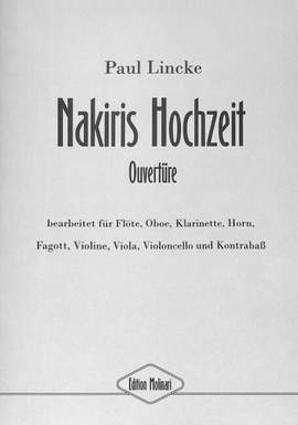 Lincke, P: Nakiris Hochzeit - Ouvertüre