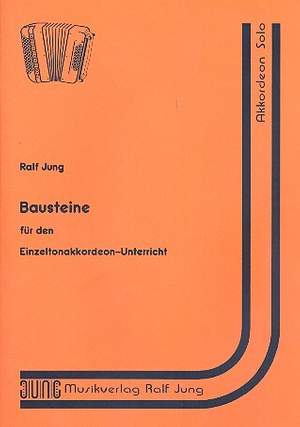 Jung, R: Bausteine für den Einzeltonakkordeon-