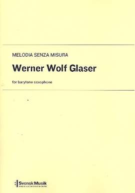 Glaser, W W: Melodia senza misura