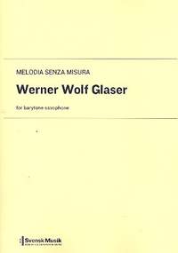 Glaser, W W: Melodia senza misura