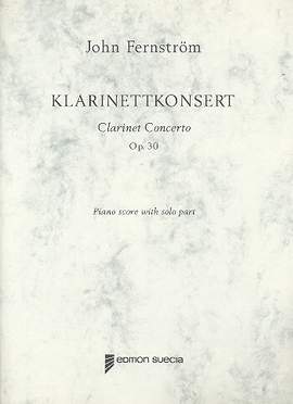 Fernström, J: Concerto op.30 for clarinet and orchestra