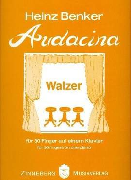 Benker, H: Andacina Walzer für 30 Finger