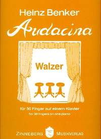 Benker, H: Andacina Walzer für 30 Finger