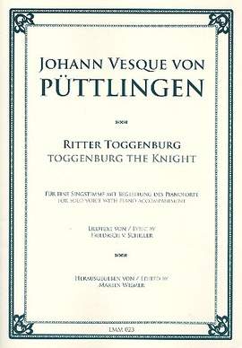 Püttlingen, J V v: Ritter Toggenburg op.6 für Gesang