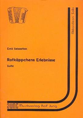 Sebastian, E: Rotkäppchens Erlebnisse