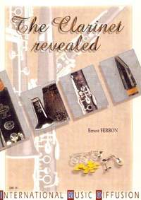 Ferron, E: The Clarinet revealed (en)