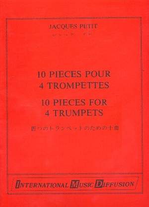 Petit, J: 10 Pièces pour 4 trompettes