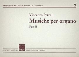 Petrali, V: Musiche per organo vol.2