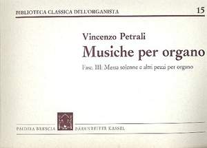 Petrali, V: Musiche per organo vol.3
