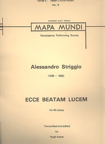 Striggio, A: Ecce beatam lucem