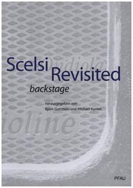 Scelsi Revisited Backstage
