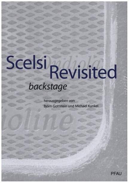Scelsi Revisited Backstage