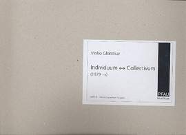 Globokar, V: Individuum - Collectivum Band 3