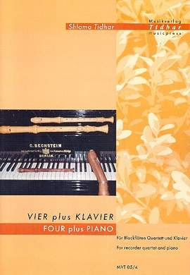 Tidhar, S: Vier plus Klavier für 4 Blockflöten (SATB)
