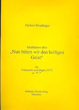 Blendinger, H: Meditation über Nun bitten wir