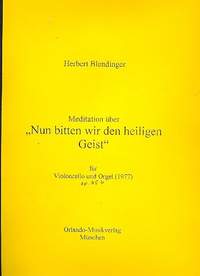 Blendinger, H: Meditation über Nun bitten wir
