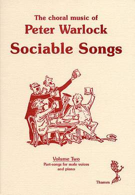 Warlock, P: Sociable Songs Vol.2 Part-Songs