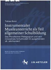 Bonz, T: Instrumentaler Musikunterricht als Teil allgemeiner Schulbildung